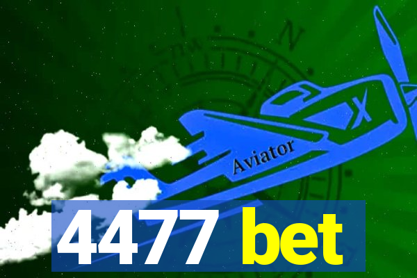 4477 bet